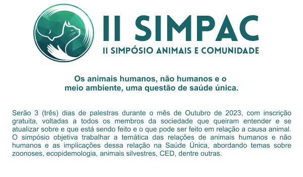 II SIMPAC- Simpósio Potiguar Animais e Comunidade: Os animais humanos, não humanos e o meio ambiente, uma questão de Saúde Única