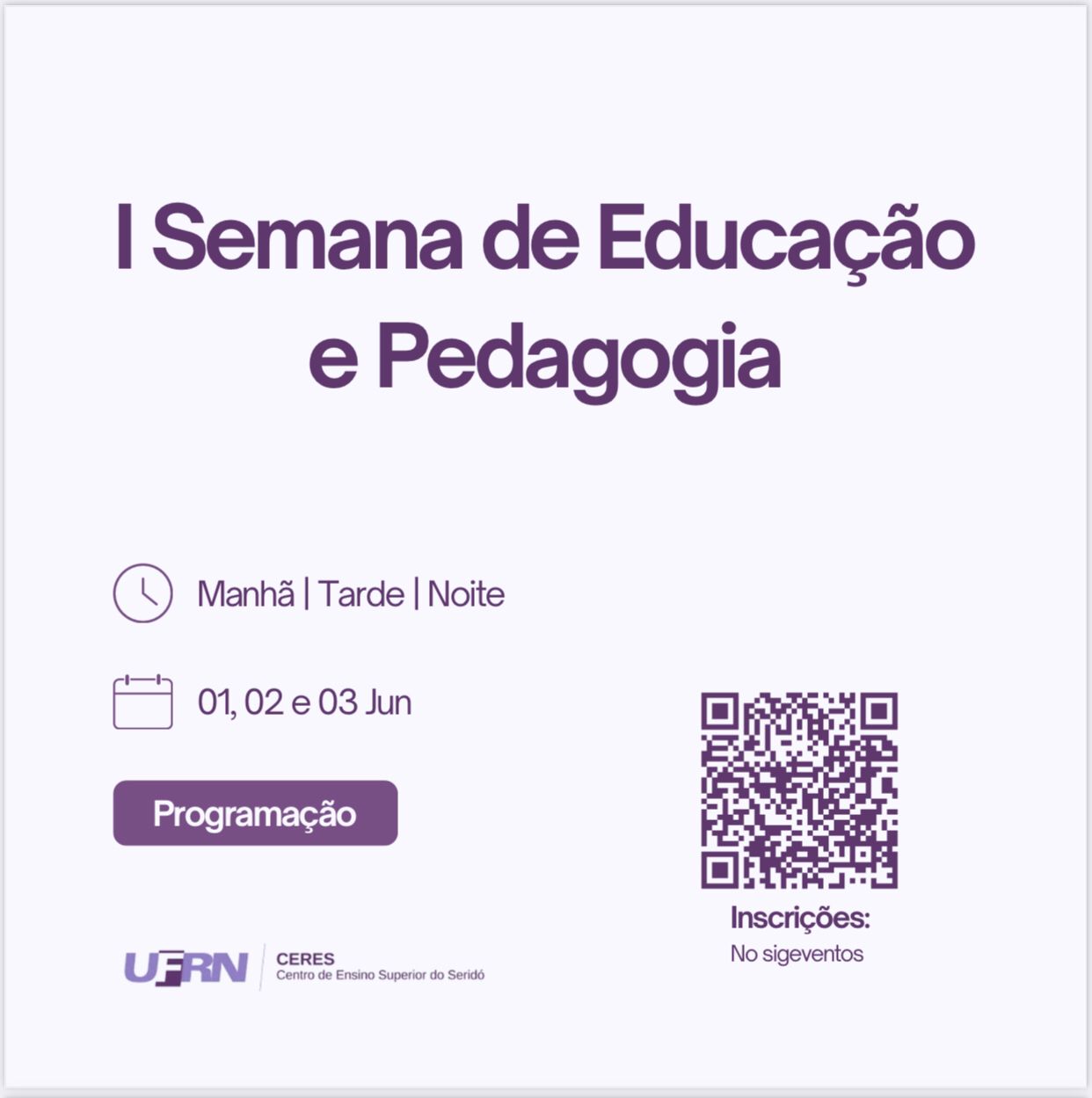I SEMANA DE EDUCA��O: MEM�RIAS E PERSPECTIVAS DA PR�XIS PEDAG�GICA