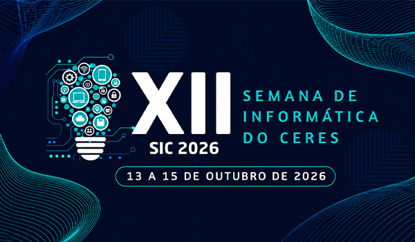XII SIC - Semana de Inform�tica do CERES 2026