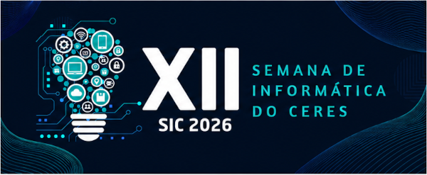 XII SIC - Semana de Inform�tica do CERES 2026